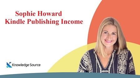 sophie-howard-kindle-publishing-income