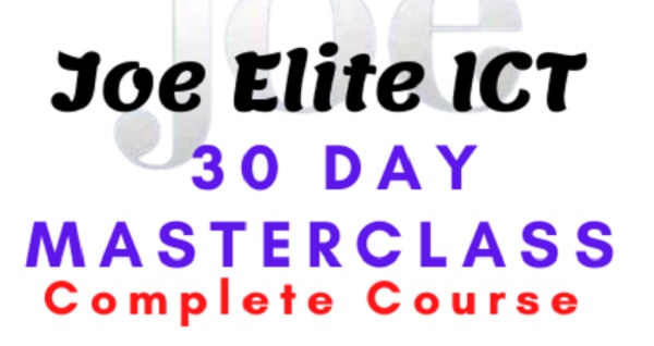 Joe Elite ICT – 30 Day Masterclass