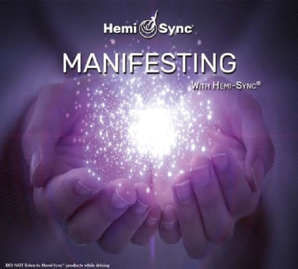 Hemi Sync – Manifesting with Hemi-Sync