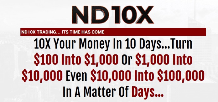 ND10X – 10X Your Money In 10 Days