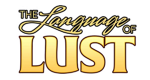 Lawrence Lanoff - The Language of Lust
