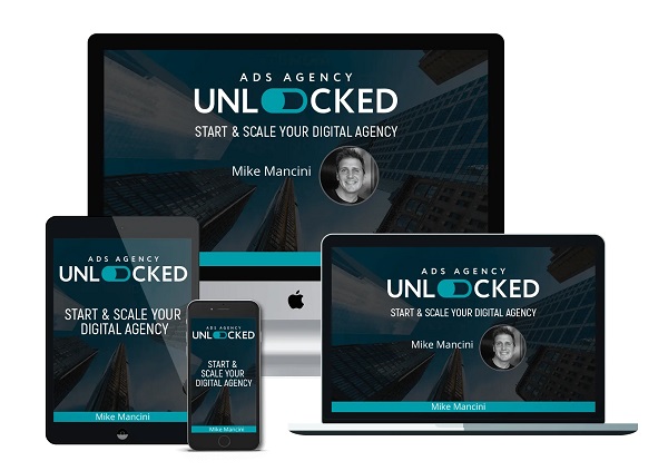 Ads Agency Unlocked - Mike Mancini