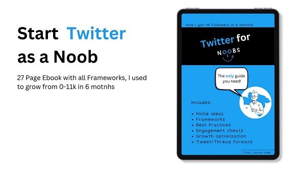 Twitter for Noobs - Twitter Growth Framework