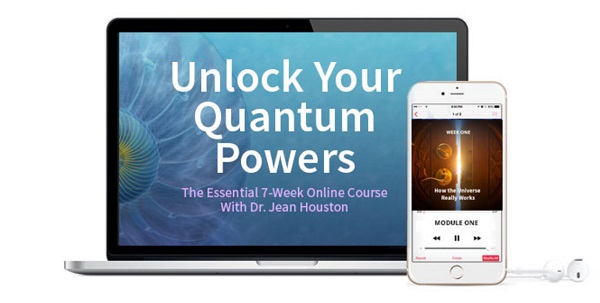 Jean Houston - Unlock Your Quantum Powers