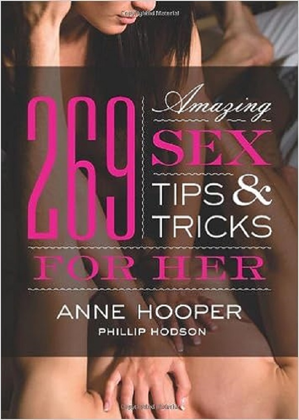 Anne Hooper - 269 Amazing Sex Tips and Tricks