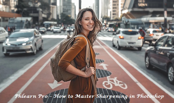 phlearn-pro-how-to-master-sharpening-in-photoshop