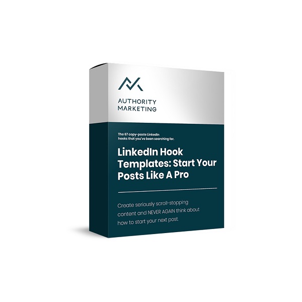 linkedin-hook-templates-start-your-posts-like-a-pro-authority-marketing