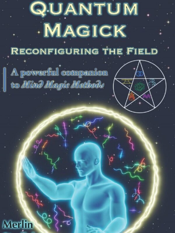 quantum-magick-reconfiguring-the-field