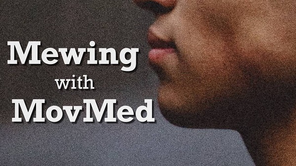 mewing-with-movmed