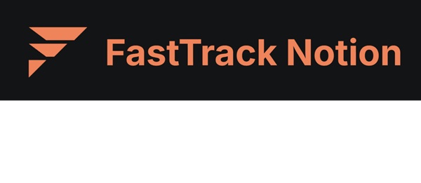 august-bradley-fasttrack-notion