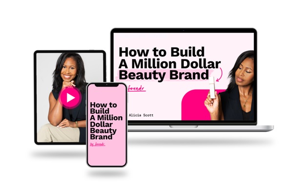 alicia-scott-how-to-build-a-million-dollar-beauty-brand