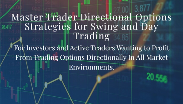 directional-option-strategies-for-swing-and-day-trading