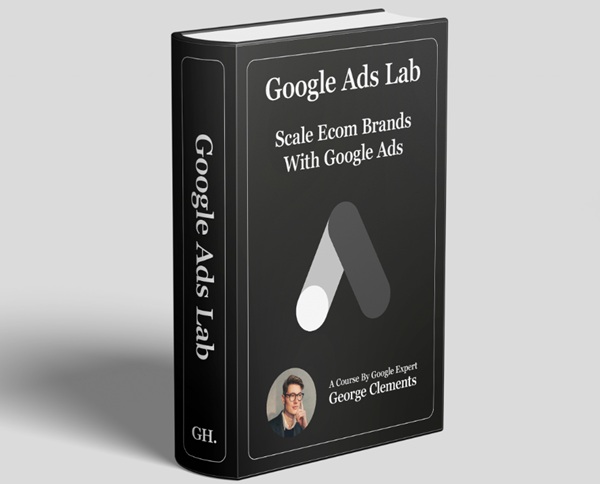 google-ads-lab-course-george-clements