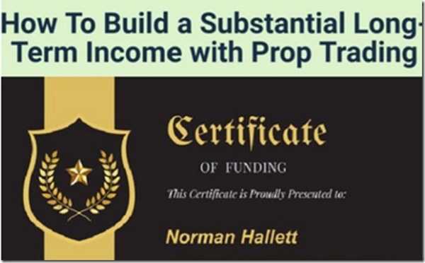 the-discipline-trader-how-to-build-a-substantial-long-term-income-with-prop-trading-norman-hallett
