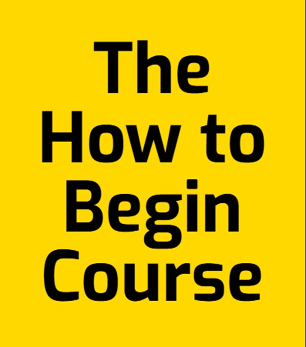 the-how-to-begin-course-michael-bungay-stanier