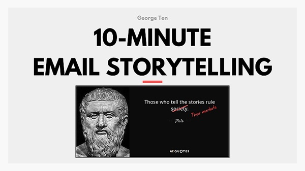 10-minute-email-storytelling-george-ten