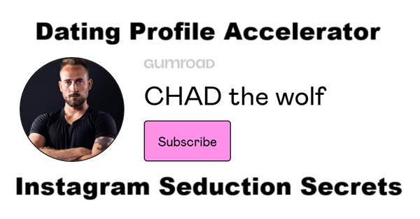 instagram-seduction-secrets-dating-profile-accelerator-chad-the-wolf