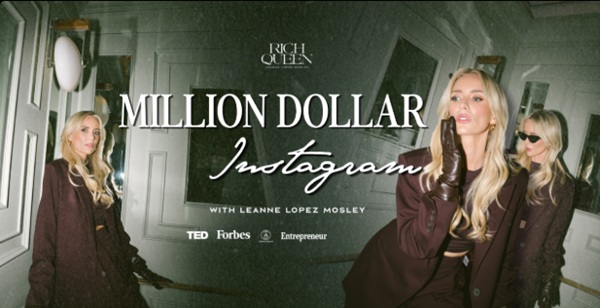 Leanne Lopez Mosley - Million Dollar Instagram